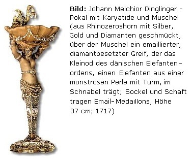 Dinglinger - Pokal mit Karyatide und Muschel