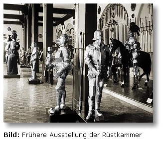 Frühere Ausstellung der Rüstkammer